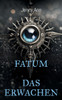 Fatum: Das Erwachen