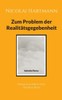 Nicolai Hartmann: Zum Problem der Realitätsgegebenheit