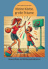 Kleine Körbe, große Träume: Unsere Reise als Minibasketballtrainer