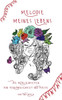 Melodie meines Lebens: Die Möglichkeiten von Vergänglichkeit und Poesie
