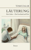 Läuterung Das Leben - Ein Geschenk auf Zeit: Das Leben - ein Geschenk auf Zeit