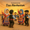 Ein Kinderbuch über das Alevitentum