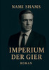 Imperium der Gier - 9783819281679