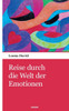 Reise durch die Welt der Emotionen