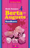 Berta und Auguste: Sandkorn