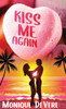 Kiss Me Again - 9784824125668