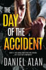 The Day of the Accident - 9784824127655