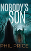 Nobody's Son - (Hardback or Cased Book)