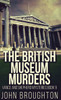 The British Museum Murders - (Hardback or Cased Book)