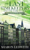 The Last Timekeepers and the Dark Secret - (Hardback or Cased Book)