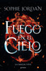 Fuego En El Cielo / A Fire in the Sky