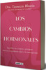 Los Cambios Hormonales / The Hormone Shift: Balance Your Body and Thrive Through Midlife and Menopause