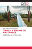 Ciencia Y Ensaye de Materiales