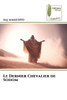 Le Dernier Chevalier de Sodom