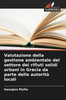 Valutazione della gestione ambientale del settore dei rifiuti solidi urbani in Grecia da parte delle autorità locali