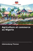 Agriculture et commerce au Nigeria