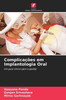 Complicações em Implantologia Oral