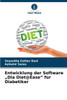 Entwicklung der Software "Dia Diet@Ease" für Diabetiker