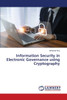 Information Security in Electronic Governance using Cryptography