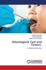 Odontogenic Cyst and Tumors