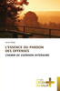 L'Essence Du Pardon Des Offenses
