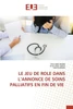 Le Jeu de Role Dans l'Annonce de Soins Palliatifs En Fin de Vie