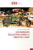 Les Marques Collectives Dans Le Droit de l'Oapi