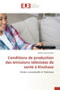 Conditions de production des émissions télévisées de santé à Kinshasa