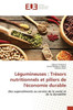 Légumineuses: Trésors nutritionnels et piliers de l'économie durable