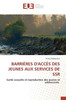 Barrières d'Accès Des Jeunes Aux Services de Ssr