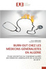 Burn-Out Chez Les Médecins Généralistes En Algérie