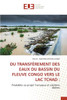 Le Transfère Des Eaux Du Bassin Du Fleuve Congo Vers Le Lac Tchad