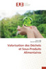 Valorisation des Déchets et Sous-Produits Alimentaires