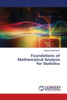 Foundations of Mathematical Analysis for Statistics