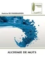 Alchimie de Mots