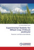 Experimental Statistic for Wheat Crop (Triticum aestivum)