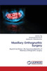 Maxillary Orthognathic Surgery