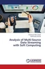 Analysis of Multi-Source Data Streaming with Soft Computing