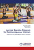 Aerobic Exercise Program for Perimenopausal Women