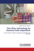 Thin films technology by chemical bath deposition