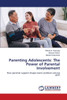 Parenting Adolescents: The Power of Parental Involvement