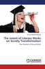 The extent of Literary Works on Society Transformation