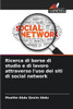 Ricerca di borse di studio e di lavoro attraverso l'uso dei siti di social network