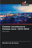 Cinema cecoslovacco Cinema ceco: 1933-2010