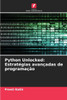 Python Unlocked: Estratégias avançadas de programação