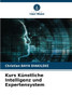 Kurs Künstliche Intelligenz und Expertensystem