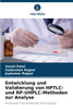 Entwicklung und Validierung von HPTLC- und RP-UHPLC-Methoden zur Analyse