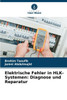 Elektrische Fehler in HLK-Systemen: Diagnose und Reparatur