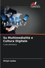 Su Multimedialità e Cultura Digitale