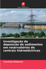 Investigação da deposição de sedimentos em reservatórios de centrais hidroeléctricas